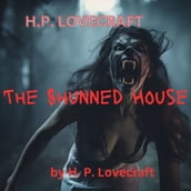H. P. Lovecraft: The Shunned House