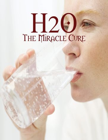 H2O - The Miracle Cure - M Osterhoudt