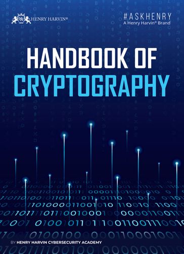 HANDBOOK OF CRYPTOGRAPHY - Henry Harvin