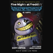 HAPPS: An AFK Book (Five Nights at Freddy s: Tales from the Pizzaplex #2)