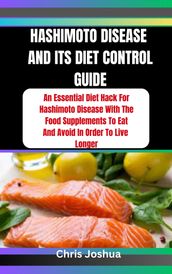 HASHIMOTO DISEASE AND ITS DIET CONTROL GUIDE