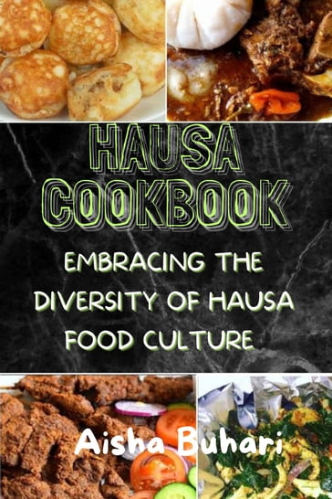 HAUSA COOKBOOK - Aisha Buhari