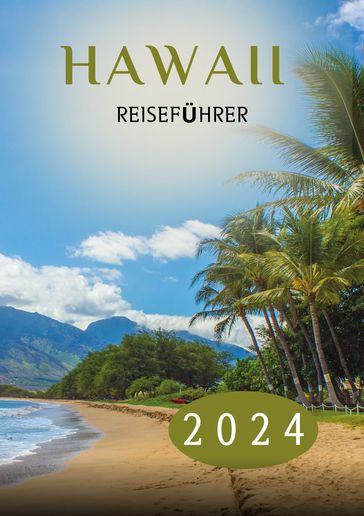 HAWAII REISEFÜHRER 2024 - James Vardy
