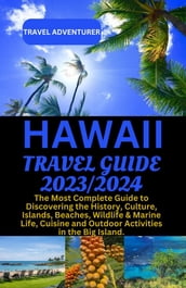 HAWAII TRAVEL GUIDE 2022/2023