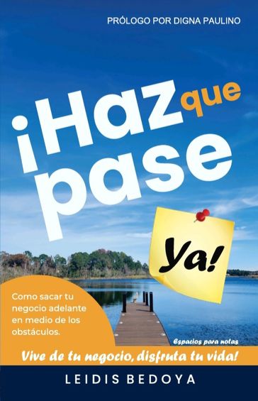 HAZ QUE PASE YA - LEIDIS BEDOYA