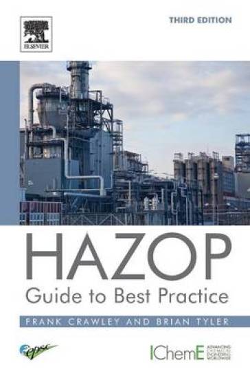 HAZOP: Guide to Best Practice - Frank Crawley - Brian Tyler