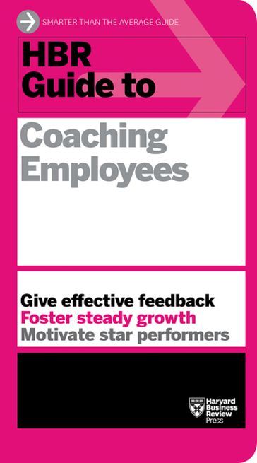 HBR Guide to Coaching Employees (HBR Guide Series) - Harvard Business Review