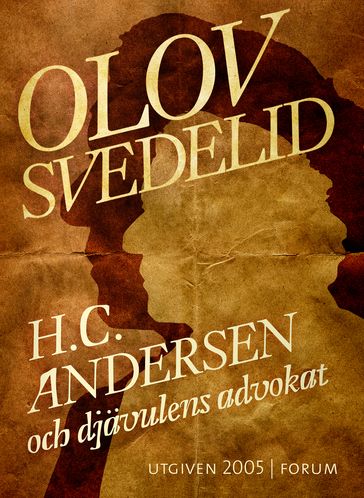 H.C. Andersen och djävulens advokat - Elina Grandin - Olov Svedelid