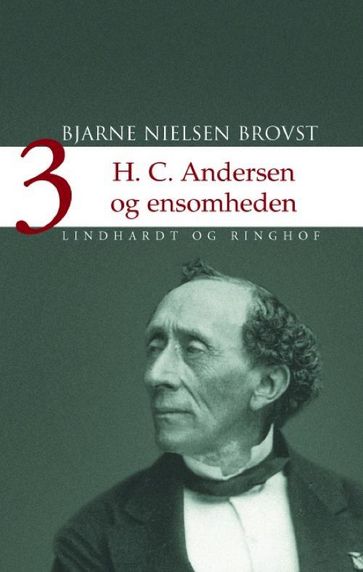H.C. Andersen og ensomheden - Bjarne Nielsen Brovst