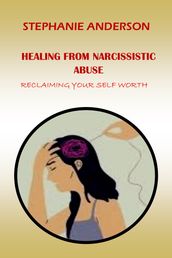 HEALING FROM NARCISSISTIC ABUSE