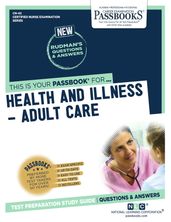 HEALTH AND ILLNESS  ADULT CARE