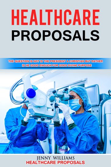 HEALTHCARE PROPOSALS - Jenny Williams