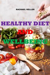 HEALTHY DIET AND WELLBEING