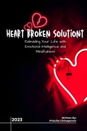 HEART BROKEN SOLUTION