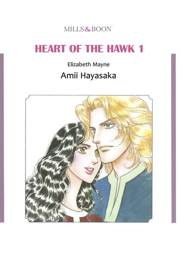 HEART OF THE HAWK 1 (Mills & Boon Comics) - Elizabeth Mayne