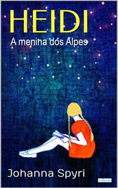 HEIDI A menina dos Alpes - Livro ilustrado 1