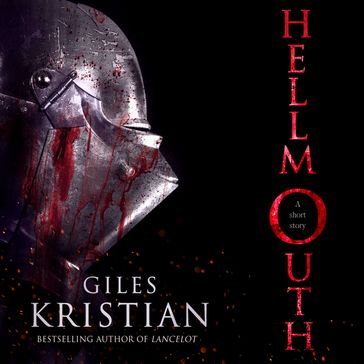 HELLMOUTH - Giles Kristian