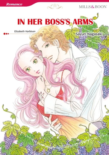 IN HER BOSS'S ARMS (Mills & Boon Comics) - Elizabeth Harbison