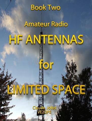 HF Antennas For Limited Space - Claude Jollet