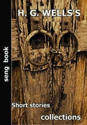 H.G. WELLS Short stories collections