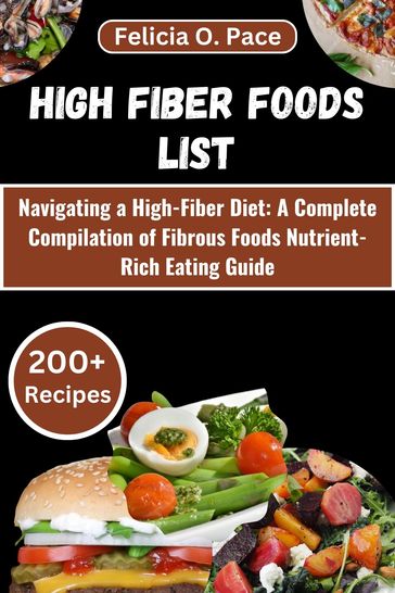 HIGH FIBER FOODS LIST - Felicia O. Pace