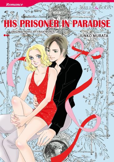 HIS PRISONER IN PARADISE - Trish Morey