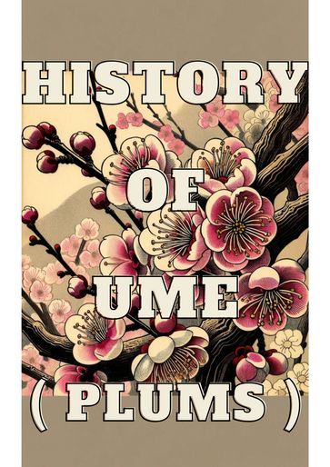 HISTORY OF UME(PKUM) - Sakura_insights