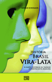 HISTÓRIA DO BRASIL VIRA-LATA