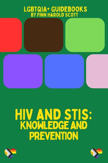 HIV and STIs: Knowledge and Prevention - Finn Harold Scott