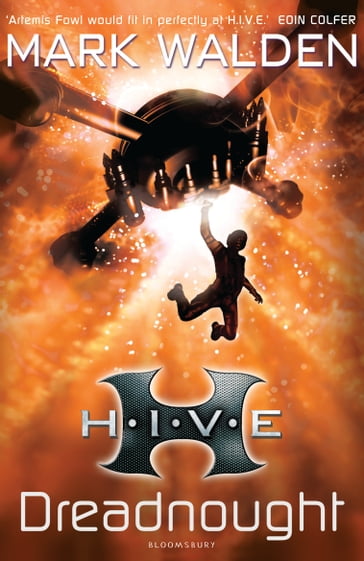 H.I.V.E. 4: Dreadnought - Mark Walden