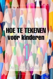 HOE TE TEKENEN voor kinderen 1