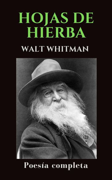 HOJAS DE HIERBA - Walt Whitman