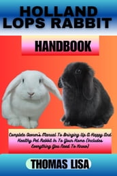 HOLLAND LOPS RABBIT HANDBOOK