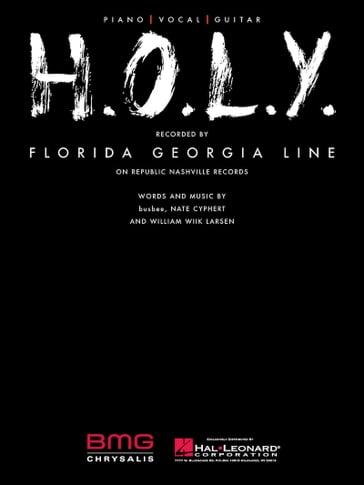 H.O.L.Y. - FLORIDA GEORGIA LINE