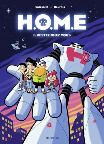 H.O.M.E - Tome 1 - Restez chez vous - Hervé Bourhis