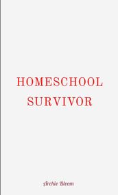 HOMESCHOOL SURVIVOR