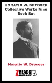 HORATIO W. DRESSER