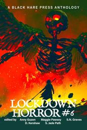 HORROR #6: Lockdown Horror