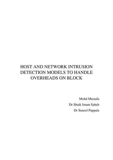 HOST AND NETWORK INTRUSION DETECTION MODELS TO HANDLE OVERHEADS ON BLOCK - Dr Suneel Pappala - Dr Shaik Imam Saheb - Mohd Mustafa