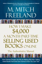HOW I MAKE $4,000 A MONTH PART-TIME SELLING USED BOOKS ONLINE