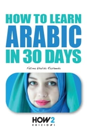 HOW TO LEARN ARABIC IN 30 DAYS