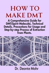 HOW TO MAKE DMT