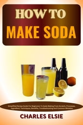 HOW TO MAKE SODA