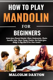 HOW TO PLAY MANDOLIN FOR BEGINNERS