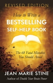 HOW TO WRITE A BESTSELLING SELF-HELP BOOK