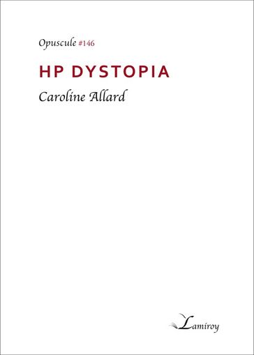 HP Dystopia - Caroline Allard