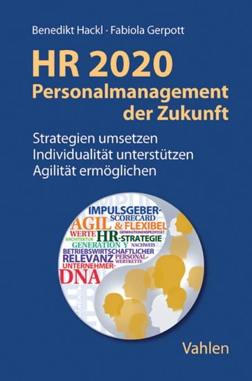 HR 2020 - Personalmanagement der Zukunft - Benedikt Hackl - Fabiola Gerpott