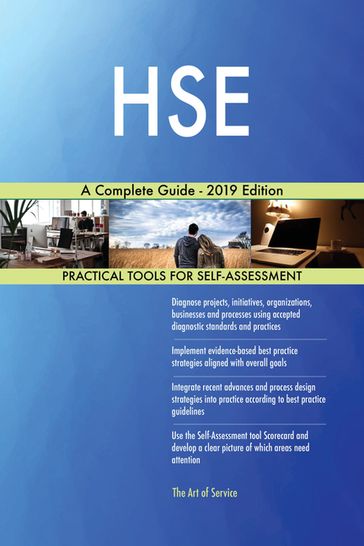 HSE A Complete Guide - 2019 Edition - Gerardus Blokdyk