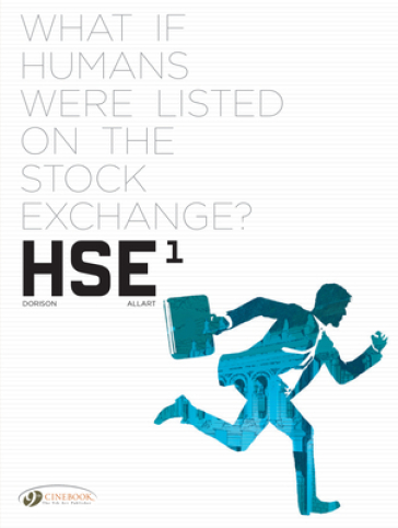 HSE - Human Stock Exchange Vol. 1 - Xavier Dorison