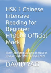 HSK 1 Chinese Intensive Reading for Beginner H10000 Official Mock